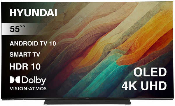 Телевизор Hyundai 55″ OLED, UHD, Smart TV (Android TV), Звук (20 Вт (2x10 Вт), 3xHDMI, 2xUSB, 1xRJ-45, Черный, H-LED55OBU7700 1455692