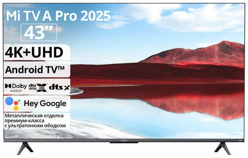 Телевизор Xiaomi TV A Pro 43″ 2025, 4K QLED Smart TV