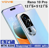 VOVE Новый смартфон Reno10Pro, 6,74 дюйма, 12/512 ГБ, поддержка русского языка