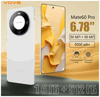 VOVE Новый смартфон Mate60 Pro, высокая конфигурация, русская версия, 6.78, Android 14, 5G, 16/256 ГБ