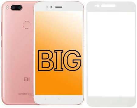BIG Защитное стекло для Xiaomi Mi 5X и Mi A1 с белой рамкой Mi 5X; Mi A1 965044442529326