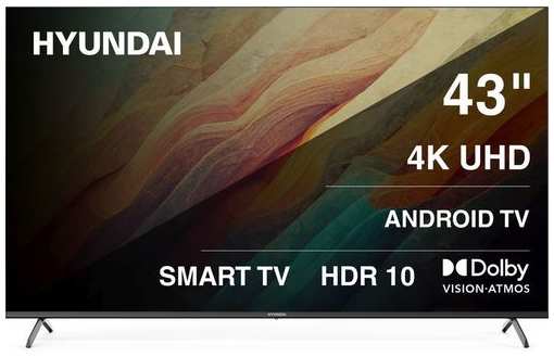 43″ Телевизор Hyundai H-LED43BU7009, 4K Ultra HD, черный, СМАРТ ТВ, Android TV 9666480035