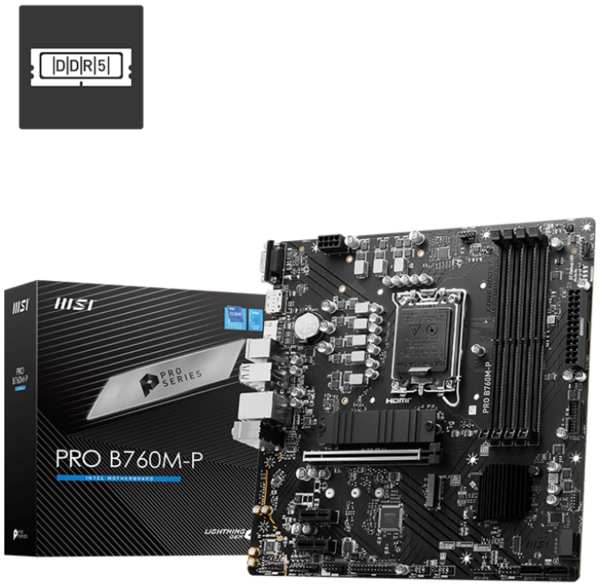 Материнская плата MSI PRO B760M-P, Socket1700, Intel B760, 4xDDR5 DIMM, PCI-Ex16, 4SATA3, 7.1-ch, GLAN, 3 USB 3.2, 1 USB Type-C, VGA, HDMI, DP, mATX, Retail